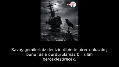 Savaş gemileriniz denizin dibinde birer enkazdır; bunu, asla durdurulamaz bir silah gerçekleştirecek. 35