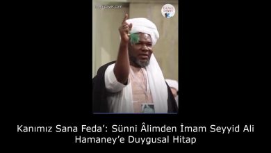 Kanımız Sana Feda’: Sünni Âlimden İmam Seyyid Ali Hamaney’e Duygusal Hitap 26
