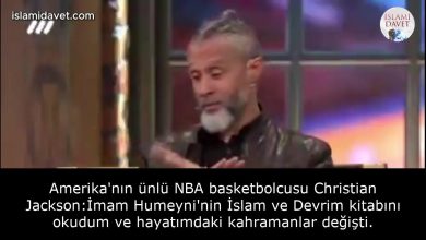 Amerika'nın ünlü NBA basketbolcusu Christian Jackson:İmam Humeyni'nin İslam ve Devrim kitabını okudum ve hayatımdaki kahramanlar değişti. 33