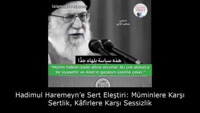 Hadimul Haremeyn’e Sert Eleştiri: Müminlere Karşı Sertlik, Kâfirlere Karşı Sessizlik 11