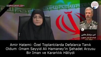 Amir Hatemi: Özel Toplantılarda Defalarca Tanık Oldum - İmam Seyyid Ali Hamaney’in Şehadet Arzusu Bir İman ve Kararlılık Hâliydi 8