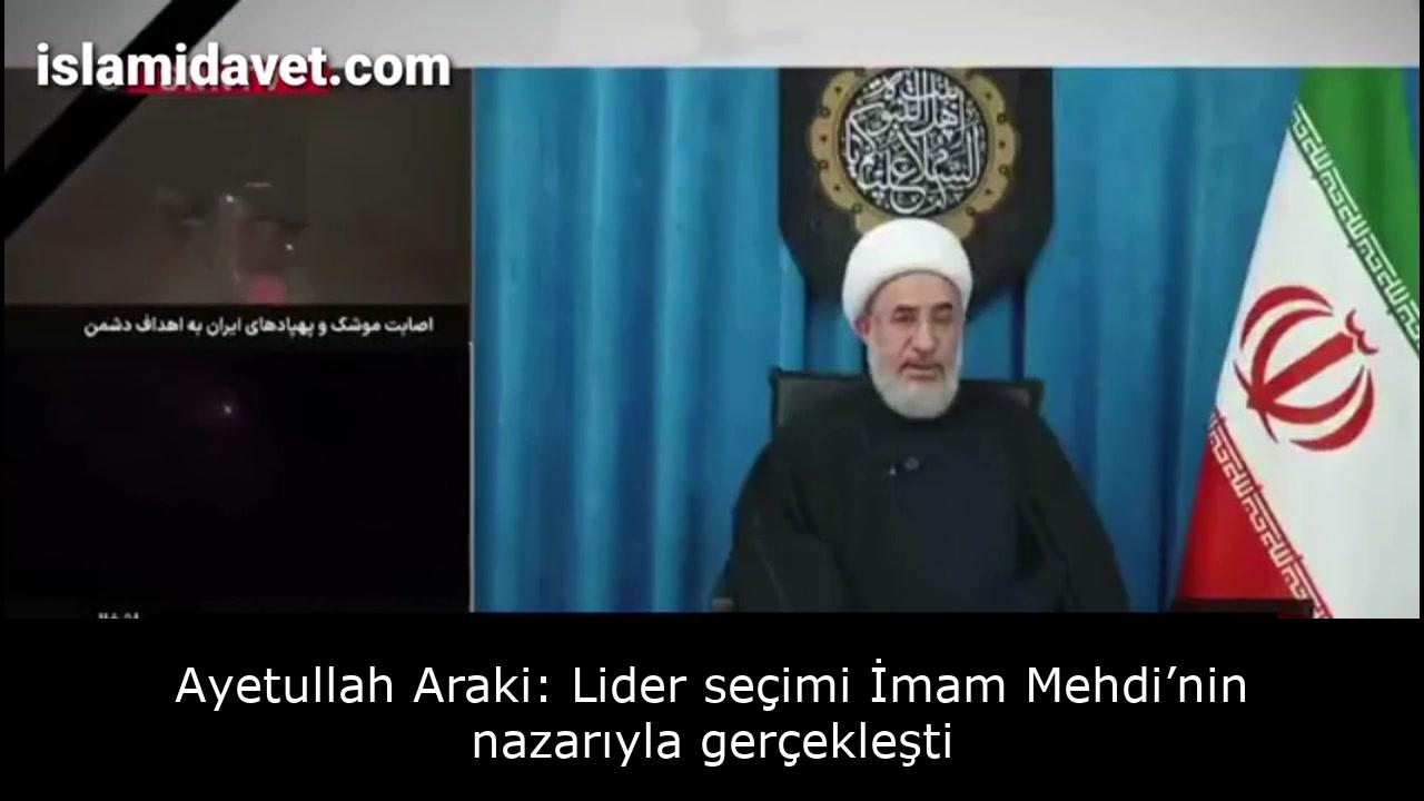 Ayetullah Araki: Lider seçimi İmam Mehdi’nin nazarıyla gerçekleşti 31