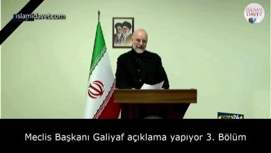 Meclis Başkanı Galiyaf açıklama yapıyor 3. Bölüm 11