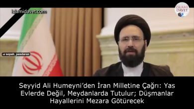 Seyyid Ali Humeyni’den İran Milletine Çağrı: Yas Evlerde Değil, Meydanlarda Tutulur; Düşmanlar Hayallerini Mezara Götürecek 39