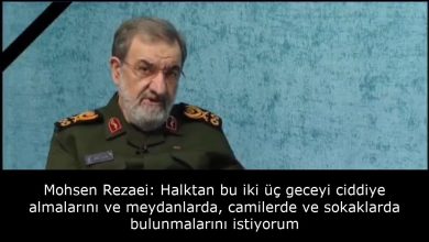 Mohsen Rezaei: Halktan bu iki üç geceyi ciddiye almalarını ve meydanlarda, camilerde ve sokaklarda bulunmalarını istiyorum 3