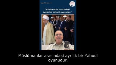 Müslümanlar arasındaki ayrılık bir Yahudi oyunudur. 7