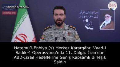 Hatemü’l-Enbiya (s) Merkez Karargâhı: Vaad-i Sadık-4 Operasyonu’nda 11. Dalga: İran’dan ABD-İsrail Hedeflerine Geniş Kapsamlı Birleşik Saldırı 2