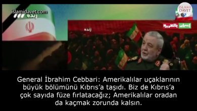General İbrahim Cebbari: Amerikalılar uçaklarının büyük bölümünü Kıbrıs’a taşıdı. Biz de Kıbrıs’a çok sayıda füze fırlatacağız; Amerikalılar oradan da kaçmak zorunda kalsın. 6
