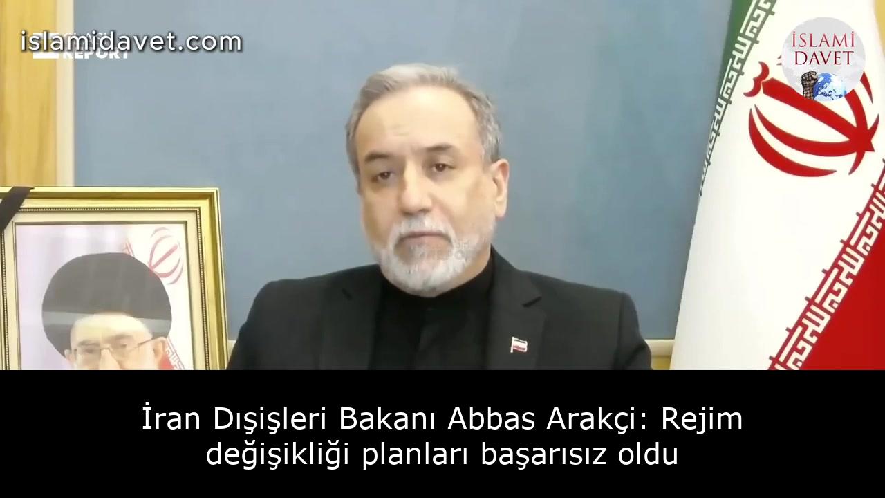 İran Dışişleri Bakanı Abbas Arakçi: Rejim değişikliği planları başarısız oldu 45