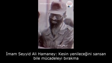 İmam Seyyid Ali Hamaney: Kesin yenileceğini sansan bile mücadeleyi bırakma 40