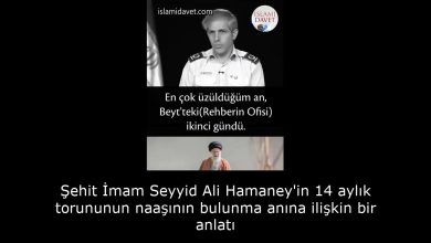 Şehit İmam Seyyid Ali Hamaney'in 14 aylık torununun naaşının bulunma anına ilişkin bir anlatı 3