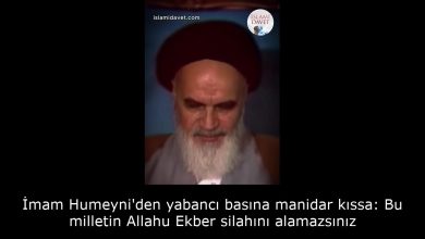İmam Humeyni'den yabancı basına manidar kıssa: Bu milletin Allahu Ekber silahını alamazsınız 4
