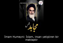 İmam Humeyni: İslam, insan yetiştiren bir mekteptir 12