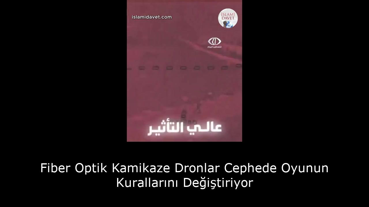 Fiber Optik Kamikaze Dronlar Cephede Oyunun Kurallarını Değiştiriyor 1