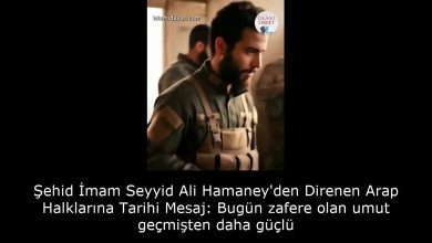 Şehid İmam Seyyid Ali Hamaney'den Direnen Arap Halklarına Tarihi Mesaj: Bugün zafere olan umut geçmişten daha güçlü 11