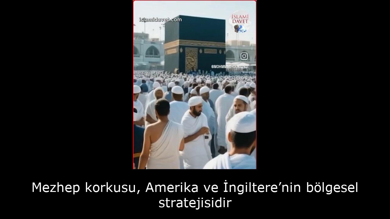 Mezhep korkusu, Amerika ve İngiltere’nin bölgesel stratejisidir 32