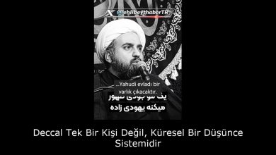 Deccal Tek Bir Kişi Değil, Küresel Bir Düşünce Sistemidir 3