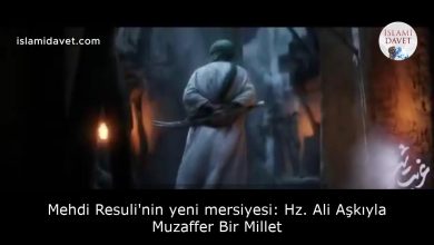 Mehdi Resuli'nin yeni mersiyesi: Hz. Ali Aşkıyla Muzaffer Bir Millet 11
