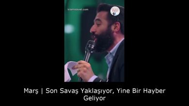 Marş | Son Savaş Yaklaşıyor, Yine Bir Hayber Geliyor 3