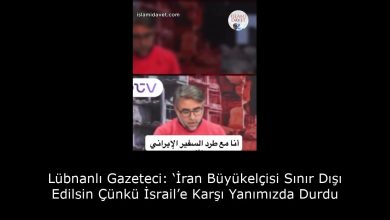 Lübnanlı Gazeteci: ‘İran Büyükelçisi Sınır Dışı Edilsin Çünkü İsrail’e Karşı Yanımızda Durdu 7