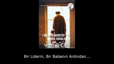 Bir Liderin, Bir Babanın Ardından... 5