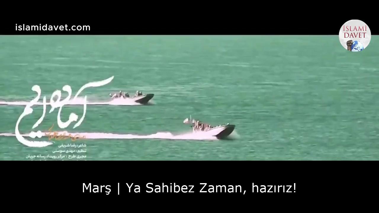 Marş | Ya Sahibez Zaman, hazırız! 3