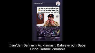 İran'dan Bahreyn Açıklaması: Bahreyn için Baba Evine Dönme Zamanı! 15