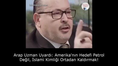 Arap Uzman Uyardı: Amerika'nın Hedefi Petrol Değil, İslami Kimliği Ortadan Kaldırmak! 3