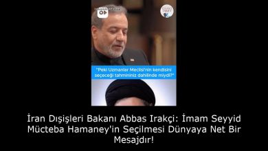 İran Dışişleri Bakanı Abbas Irakçi: İmam Seyyid Mücteba Hamaney'in Seçilmesi Dünyaya Net Bir Mesajdır! 6