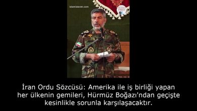 İran Ordu Sözcüsü: Amerika ile iş birliği yapan her ülkenin gemileri, Hürmüz Boğazı'ndan geçişte kesinlikle sorunla karşılaşacaktır. 4