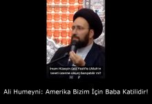 Ali Humeyni: Amerika Bizim İçin Baba Katilidir! 16