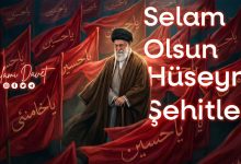 Selam olsun Hüseyni Şehitlere... 15