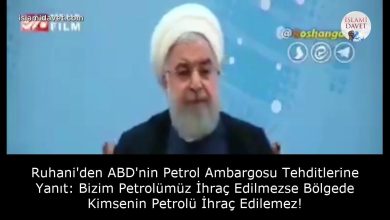 Ruhani'den ABD'nin Petrol Ambargosu Tehditlerine Yanıt: Bizim Petrolümüz İhraç Edilmezse Bölgede Kimsenin Petrolü İhraç Edilemez! 8