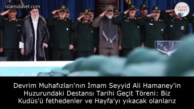 Devrim Muhafızları'nın İmam Seyyid Ali Hamaney'in Huzurundaki Destansı Tarihi Geçit Töreni: Biz Kudüs'ü fethedenler ve Hayfa'yı yıkacak olanlarız 3
