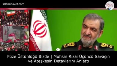 Füze Üstünlüğü Bizde | Muhsin Rızai Üçüncü Savaşın ve Ateşkesin Detaylarını Anlattı 4