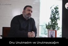 Onu Unutmadım ve Unutmayacağım 15