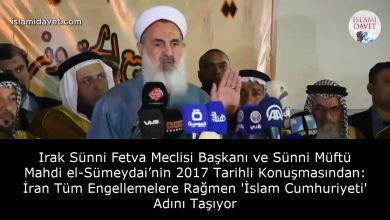 Irak Sünni Fetva Meclisi Başkanı ve Sünni Müftü Mahdi el-Sümeydai’nin 2017 Tarihli Konuşmasından: İran Tüm Engellemelere Rağmen 'İslam Cumhuriyeti' Adını Taşıyor 3