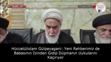 Hüccetülislam Gülpeyagani: Yeni Rehberimiz de Babasının İzinden Gidip Düşmanın Uykularını Kaçırıyor 6