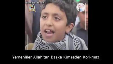 Yemenliler Allah’tan Başka Kimseden Korkmaz! 9