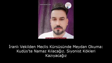 İranlı Vekilden Meclis Kürsüsünde Meydan Okuma: Kudüs'te Namaz Kılacağız. Siyonist Kökleri Kazıyacağız 9