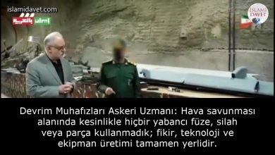 Devrim Muhafızları Askeri Uzmanı: Hava savunması alanında kesinlikle hiçbir yabancı füze, silah veya parça kullanmadık; fikir, teknoloji ve ekipman üretimi tamamen yerlidir. 16