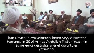 İran Devlet Televizyonu'nda İmam Seyyid Mücteba Hamaney'in 2016 yılında Ayetullah Misbah Yezdi'nin evine gerçekleştirdiği ziyaret görüntüleri yayınlandı. 6