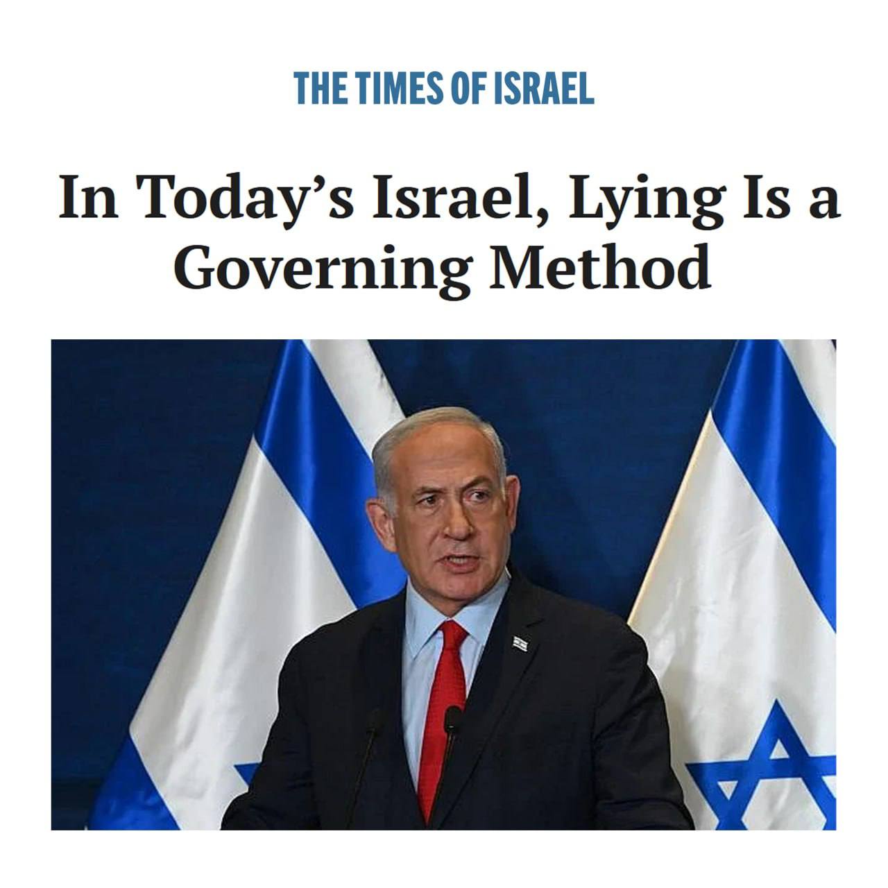 Times of Israel: Günümüz İsrail'inde yalan söylemek bir yönetim biçimi haline geldi.